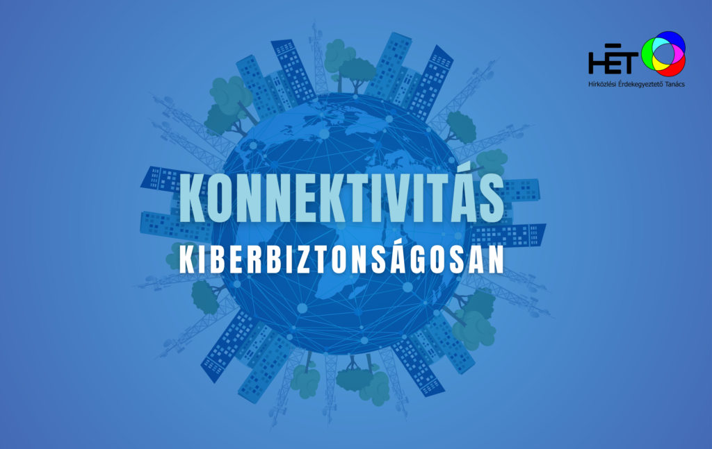 Konnektivitás kiberbiztonságosan